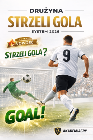 Drużyna strzeli gola – System 2026